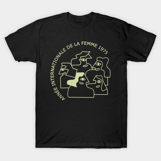 Annee Internationale de La Femme 1975 T Shirt